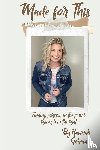 Garcia, Hannah - Made for This