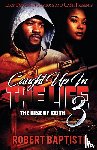 Baptiste, Robert - Caught Up in the Life 3