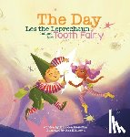 Llewellyn, Maureen - The Day Les the Leprechaun Helped the Tooth Fairy