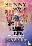 Wolf Heart, Salem - Benny Moon Saves the Standing People