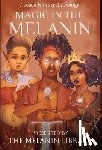 Library, Melanin - Magic in the Melanin: A Black Fantasy Anthology
