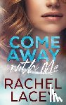 Lacey, Rachel - Come Away with Me