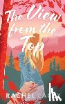 Lacey, Rachel - The View from the Top