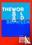Bukai, Zeeva - The World Between