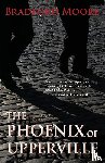 Moore, Bradford - The Phoenix of Upperville