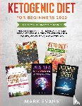 Evans, Mark - Ketogenic Diet for Beginners 2020