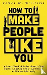 W Williams, James - How to Make People Like You