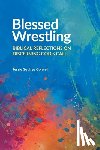 Colwell, Jessie Squires - Blessed Wrestling