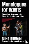 Kimmel, Mike - Monologues for Adults