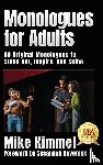 Kimmel, Mike - Monologues for Adults