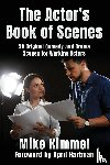 Kimmel, Mike - The Actor's Book of Scenes