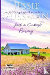 Gussman, Jessie - Just a Cowboy's Enemy (Sweet western Christian romance book 3) (Flyboys of Sweet Briar Ranch in North Dakota) Large Print Edition