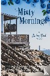 Gussman, Jessie - Misty Mornings Large Print Edition