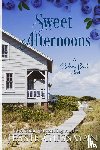 Gussman, Jessie - Sweet Afternoons Large Print Edition