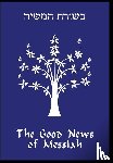 Gregg, Daniel - The Good News of Messiah