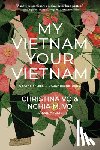 Vo, Christina, Vo, Nghia M. - My Vietnam, Your Vietnam