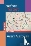 Saroyan, Aram - Before I Forget