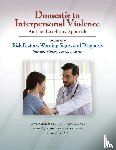 Rodriquez, Jaclyn, Jackson, Tamara, Albee, Laura, Coppleson, Cordelia - Domestic to Interpersonal Violence: An Interdisciplinary Approach