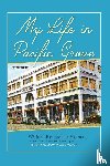 Holman, Wilford Rensselaer - My Life in Pacific Grove