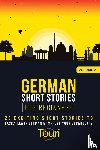 Language Learning, Touri - German Short Stories for Beginners