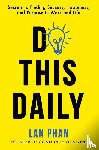 Phan, Lan - Do This Daily