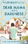 Thompson, Hilary Camille - Dear Mama in the Darkness