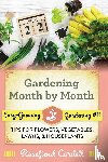 Cordell, Rosefiend - Gardening Month by Month