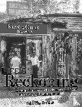 Green, Keanna D - Life's Reckoning - A Comprehensive Workbook Series for Personal Life Management -Volume 1 Why Not Me?