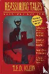 Klein, T E D - Reassuring Tales (Expanded Edition)