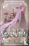Wilham, Lou - The Girl in the Clockwork Tower