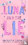 Zapata, Mariana - Luna and the Lie (Alternate Cover)