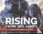 Bales, Stephen Lyn - Rising from the Ashes: The Chimney Tops 2 Wildfires in Memory and Art