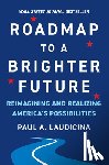 Laudicina, Paul A. - Roadmap to a Brighter Future