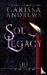 Andrews, Carissa - Soul Legacy