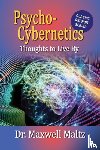 Maltz, Maxwell - Psycho-Cybernetics Thoughts to Live By