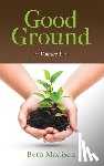 Madison, Beth - Good Ground