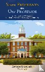 Braswell, George - Seven Presidents and One Professor