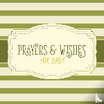 Michaels, Aimee - Prayers & Wishes For Baby