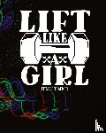Michaels, Aimee - LIFT LIKE A GIRL Fitness Tracker