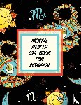 Placate, Trent - Mental Health Log Book For Scorpios