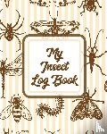 Placate, Trent - My Insect Log Book