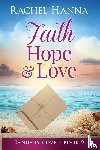 Hanna, Rachel - Faith, Hope & Love