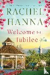 Hanna, Rachel - Welcome To Jubilee