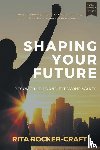 Rocker-Craft, Rita - Shaping Your Future