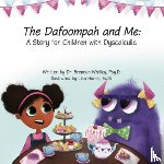 Whitley, Brennan (Brennan Whitley) - The Dafoompah and Me