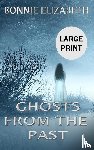 Elizabeth, Bonnie - Ghosts from the Past