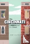 Swartsell, Nick - The Cincinnati Neighborhood Guidebook