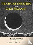 Krilanovich, Grace - The Orange Eats Creeps
