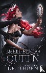 Thorn, J. R. - Their Blood Queen