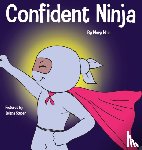 Nhin, Mary - Confident Ninja